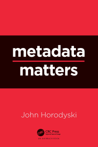 Cover image: Metadata Matters 1st edition 9781032039237