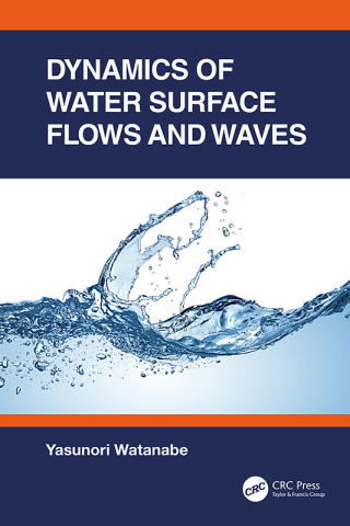 Cover image: Dynamics of Water Surface Flows and Waves 1st edition 9780367690434