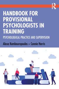Cover image: Handbook for Provisional Psychologists in Training 1st edition 9780367751340