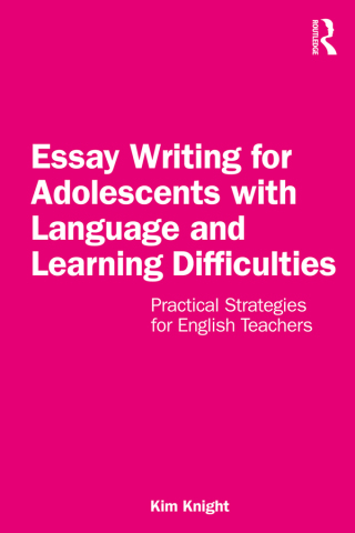 Cover image: Essay Writing for Adolescents with Language and Learning Difficulties 1st edition 9781032203942