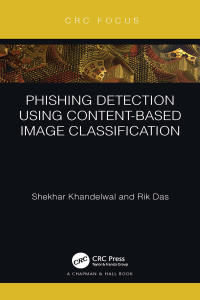 Cover image: Phishing Detection Using Content-Based Image Classification 1st edition 9781032265025