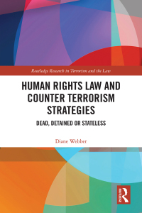 Imagen de portada: Human Rights Law and Counter Terrorism Strategies 1st edition 9780367420017