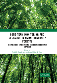 Cover image: Long-Term Monitoring and Research in Asian University Forests 1st edition 9781032172354