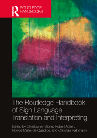 Imagen de portada: The Routledge Handbook of Sign Language Translation and Interpreting 1st edition 9780367895273
