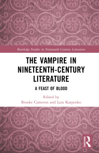 Cover image: The Vampire in Nineteenth-Century Literature 1st edition 9781032001784