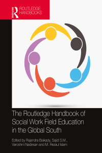 Omslagafbeelding: The Routledge Handbook of Social Work Field Education in the Global South 1st edition 9781032466279