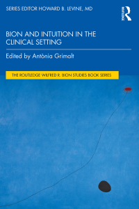 Cover image: Bion and Intuition in the Clinical Setting 1st edition 9781032275765