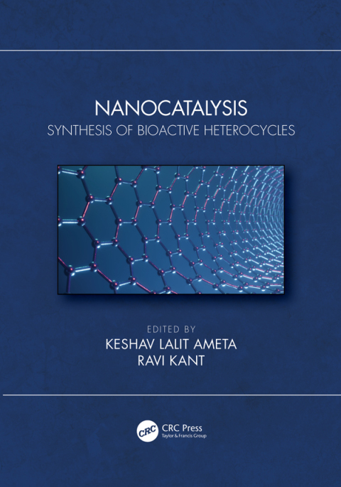 Nanocatalysis: Synthesis of Bioactive Heterocycles, 1st Edition - FULL INSTANT DOWNLOAD | PDF DOCX EPUB