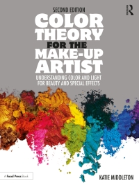 表紙画像: Color Theory for the Make-up Artist 2nd edition 9780367609757