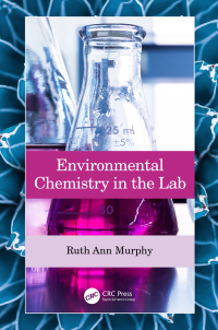 Cover image: Environmental Chemistry in the Lab 1st edition 9780367438951
