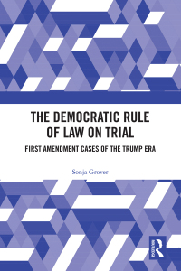 Immagine di copertina: The Democratic Rule of Law on Trial 1st edition 9780367721848