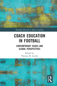 Cover image: Coach Education in Football 1st edition 9780367709792