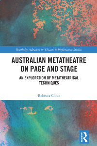 Immagine di copertina: Australian Metatheatre on Page and Stage 1st edition 9781032150543