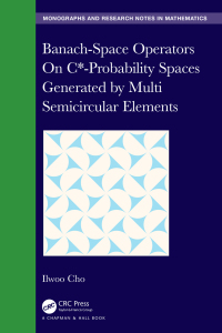 Immagine di copertina: Banach-Space Operators On C*-Probability Spaces Generated by Multi Semicircular Elements 1st edition 9781032199016