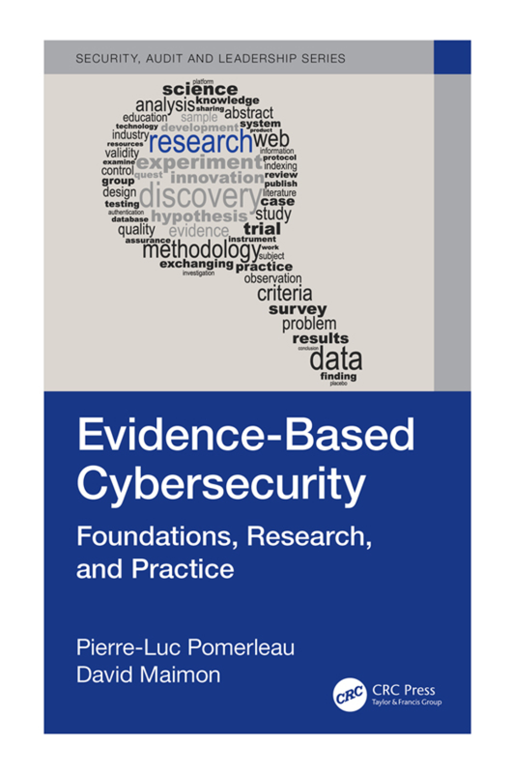 Evidence-Based Cybersecurity Foundations, Research, and Practice 1st Edition
