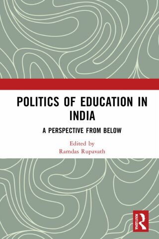 Cover image: Politics of Education in India 1st edition 9781032466422
