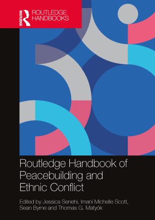 Cover image: Routledge Handbook of Peacebuilding and Ethnic Conflict 1st edition 9781032286433
