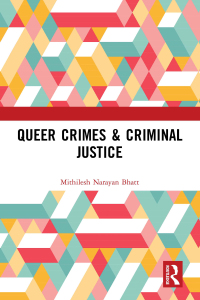 Cover image: Queer Crimes & Criminal Justice 1st edition 9781032283074