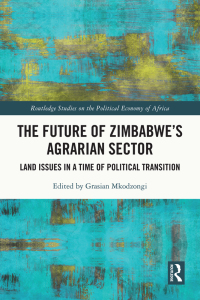 Imagen de portada: The Future of Zimbabwe’s Agrarian Sector 1st edition 9780367745011