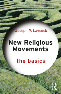 Titelbild: New Religious Movements: The Basics 1st edition 9781032102085