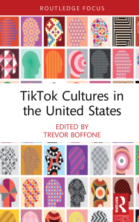 Cover image: TikTok Cultures in the United States 1st edition 9781032249162