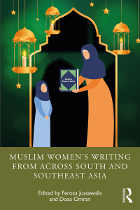 Imagen de portada: Muslim Women’s Writing from across South and Southeast Asia 1st edition 9781032163215