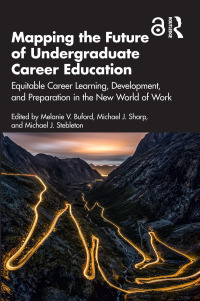 Cover image: Mapping the Future of Undergraduate Career Education 1st edition 9781032081137