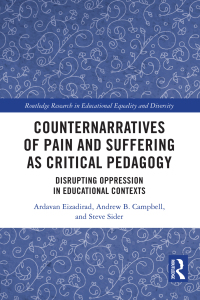Imagen de portada: Counternarratives of Pain and Suffering as Critical Pedagogy 1st edition 9781032070889