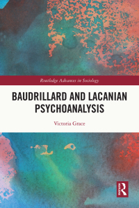 Cover image: Baudrillard and Lacanian Psychoanalysis 1st edition 9780367635565