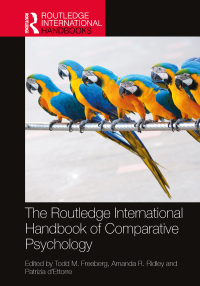 Cover image: The Routledge International Handbook of Comparative Psychology 1st edition 9780367546045