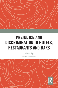 Cover image: Prejudice and Discrimination in Hotels, Restaurants and Bars 1st edition 9781032030494