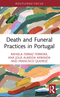 Imagen de portada: Death and Funeral Practices in Portugal 1st edition 9780367721558