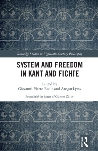 Cover image: System and Freedom in Kant and Fichte 1st edition 9781032288765