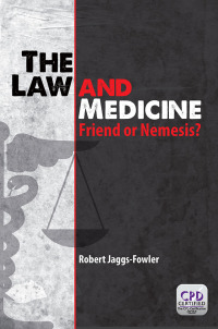 Cover image: The Law and Medicine 1st edition 9781908911995