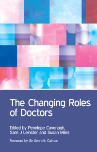 Cover image: The Changing Roles of Doctors 1st edition 9781846199912