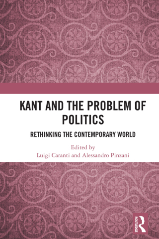 Cover image: Kant and the Problem of Politics 1st edition 9781032289403