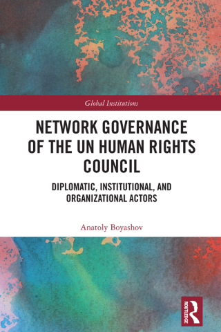 Cover image: Network Governance of the UN Human Rights Council 1st edition 9781032060484