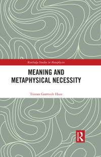 Cover image: Meaning and Metaphysical Necessity 1st edition 9781032214047