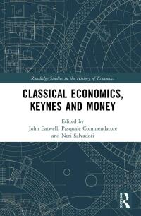 Imagen de portada: Classical Economics, Keynes and Money 1st edition 9780367615703