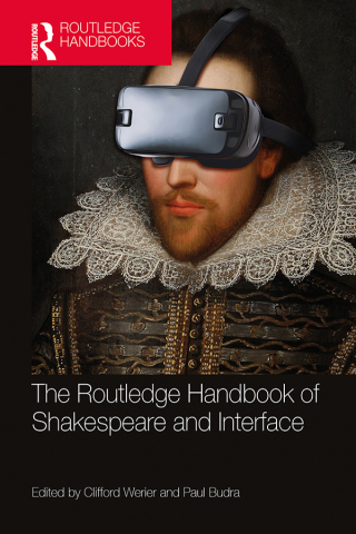 Cover image: The Routledge Handbook of Shakespeare and Interface 1st edition 9780367420888