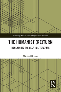 Cover image: The Humanist (Re)Turn: Reclaiming the Self in Literature 1st edition 9780367257408