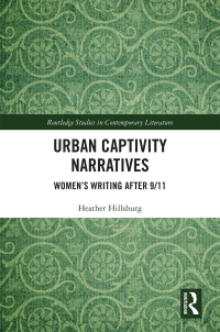 Imagen de portada: Urban Captivity Narratives 1st edition 9780367271718