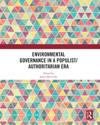 Imagen de portada: Environmental Governance in a Populist/Authoritarian Era 1st edition 9781032087108