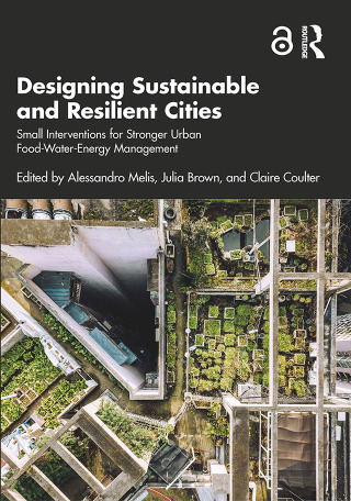 Cover image: Designing Sustainable and Resilient Cities 1st edition 9780367631970