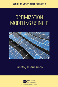 Cover image: Optimization Modelling Using R 1st edition 9780367507893