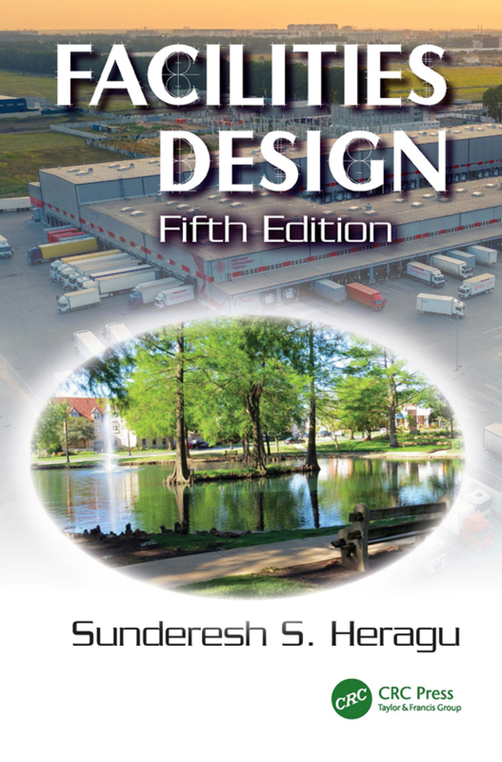 Facilities Design 5th Edition