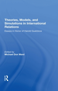 Cover image: Theories, Models, And Simulations In International Relations 1st edition 9780367274313