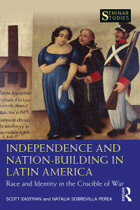 Titelbild: Independence and Nation-Building in Latin America 1st edition 9780367820718