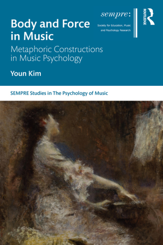 Cover image: Body and Force in Music 1st edition 9780367520557