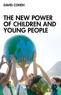 Imagen de portada: The New Power of Children and Young People 1st edition 9780367760977